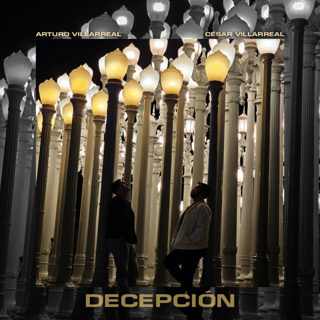 Arturo Villarreal –&nbsp;Decepción