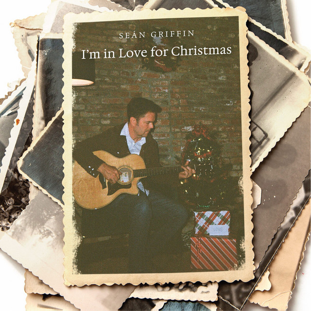 Sean Griffin-I’m In Love for&nbsp;Christmas