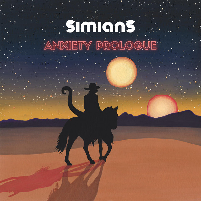 Simians-Anxiety Prologue