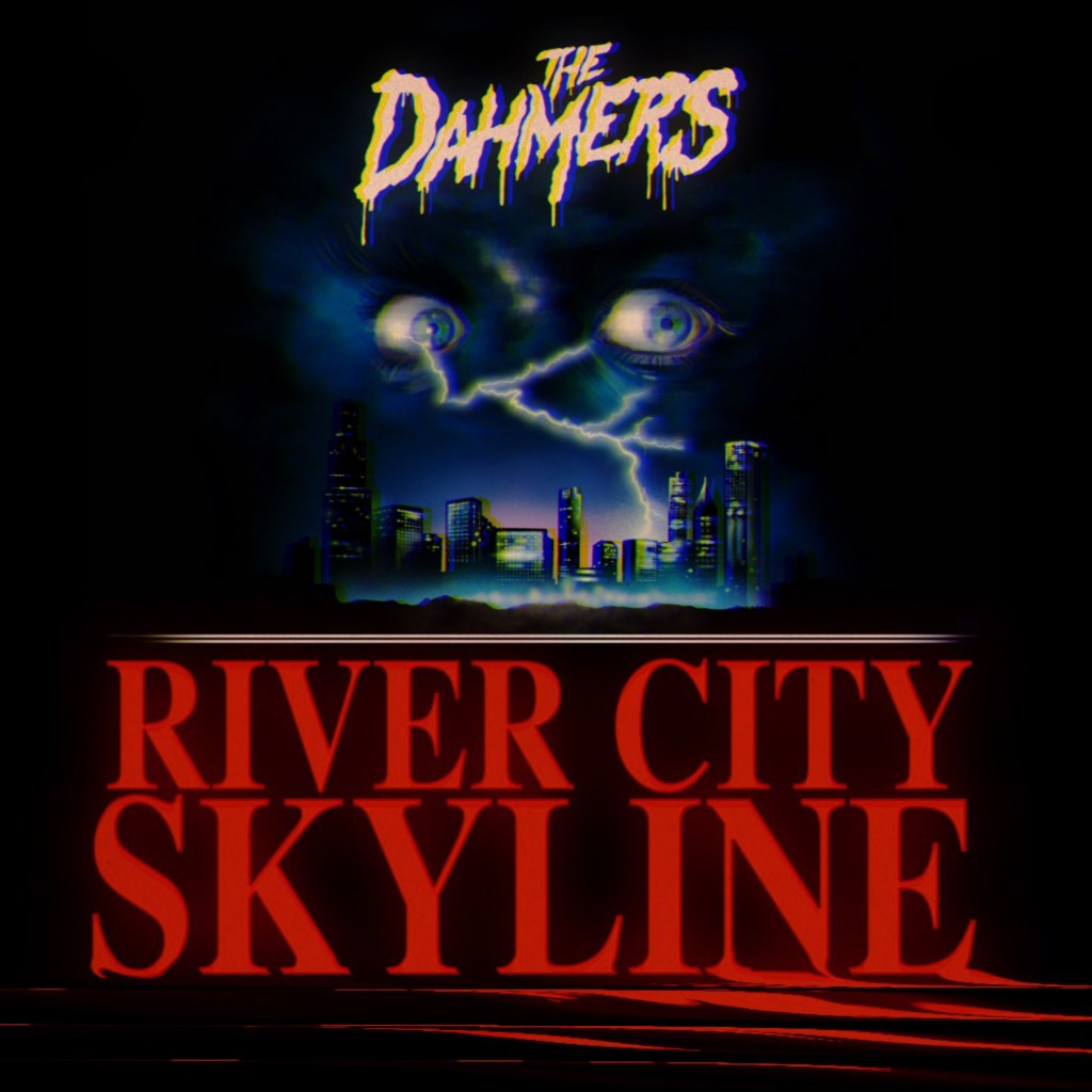 the Dahmers – River City&nbsp;Skyline