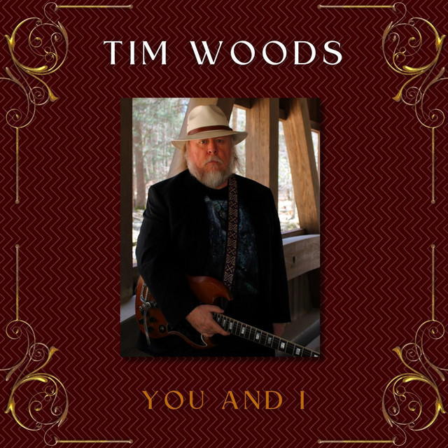 Tim Woods – You and&nbsp;I