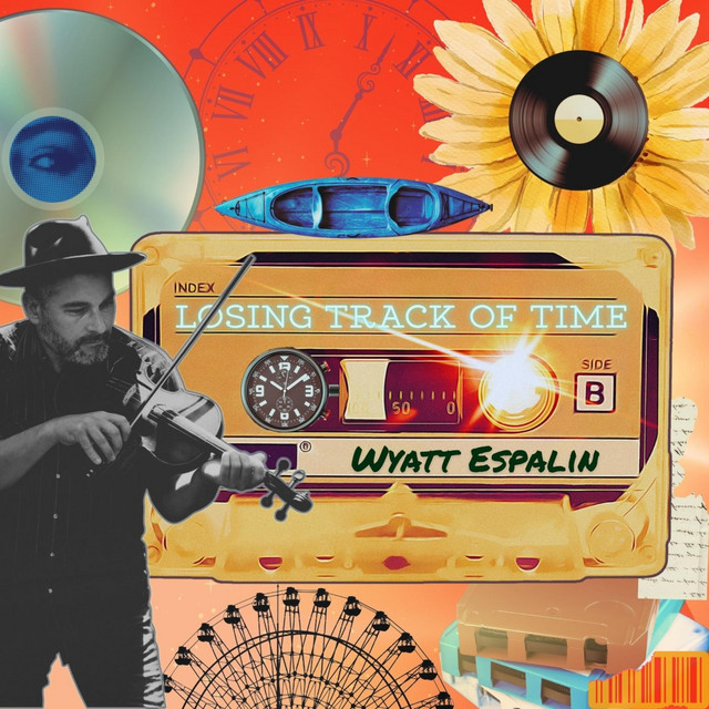 Wyatt Espalin-Losing Track of&nbsp;Time