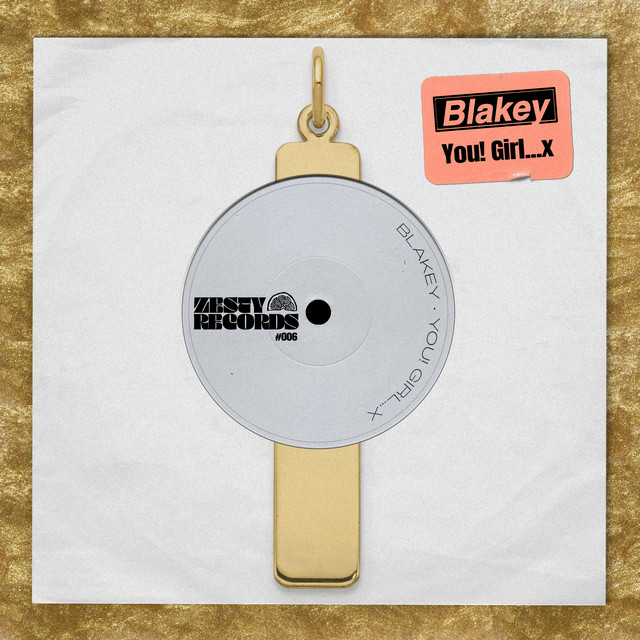 Blakey-You! Girl…x