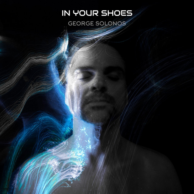 George Solonos-In Your&nbsp;Shoes