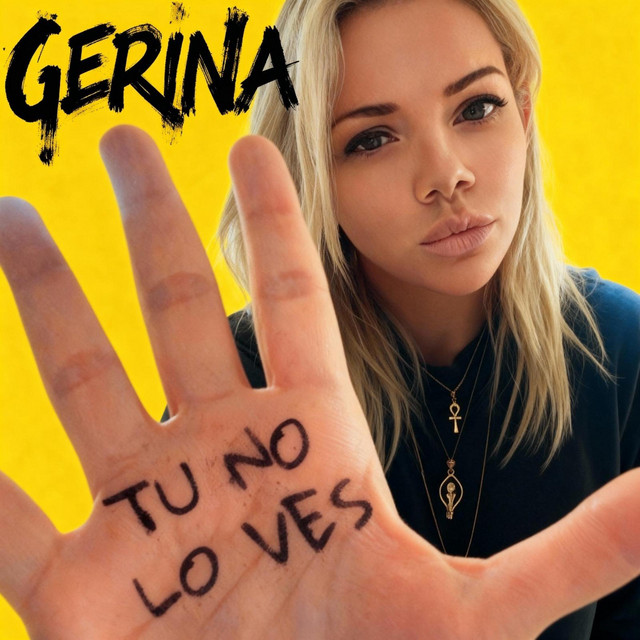Gerina-Tu No Lo&nbsp;Ves