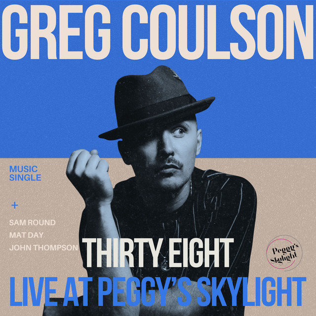 Greg Coulson-Thirty Eight
