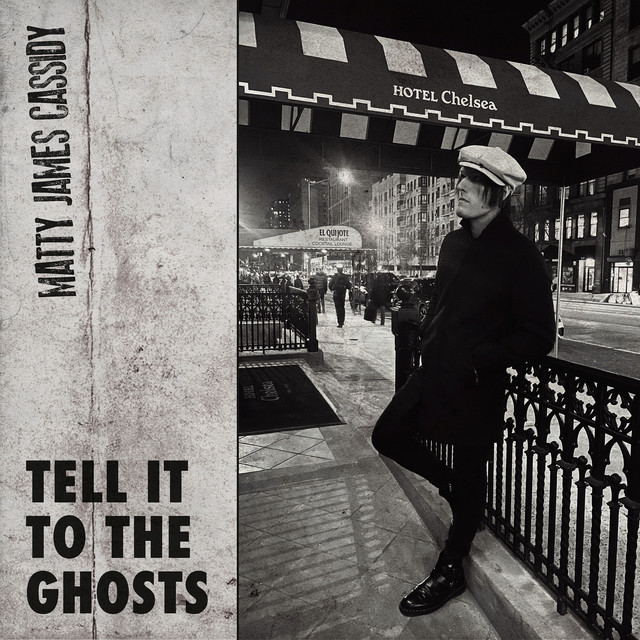 Matty James Cassidy-Tell It to the&nbsp;Ghosts