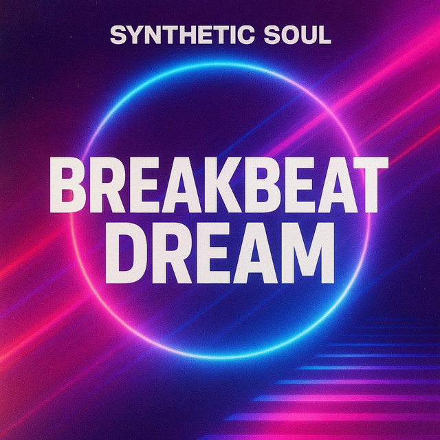 Synthetic Soul-Breakbeat Dream