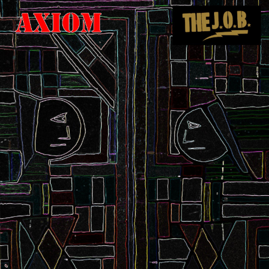 The J.O.B.-AXIOM
