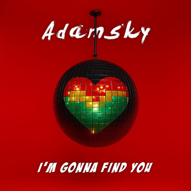 Adamsky-I’m Gonna Find You