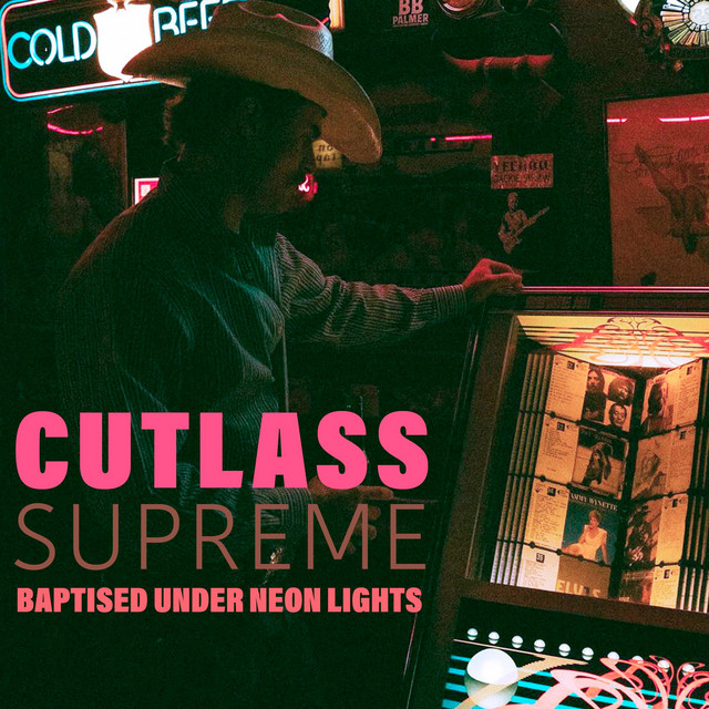 Cutlass Supreme-Baptized under neon&nbsp;lights