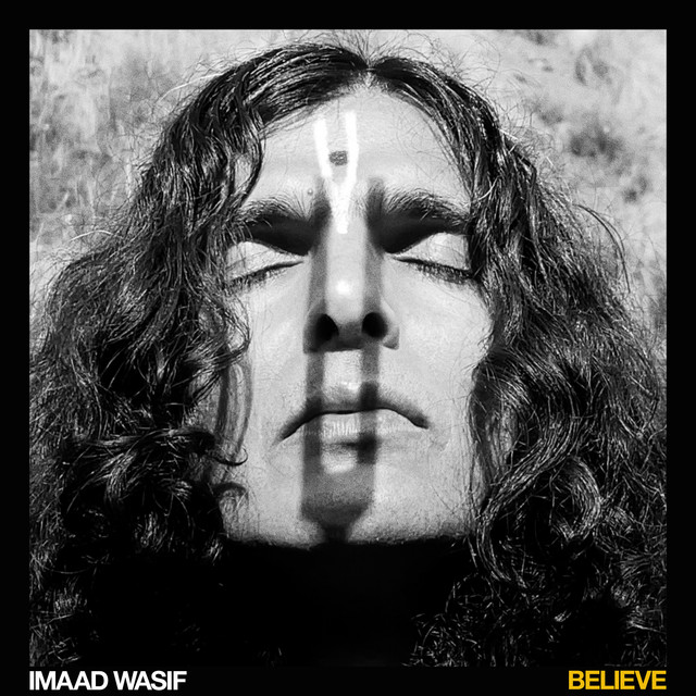 Imaad Wasif-Believe