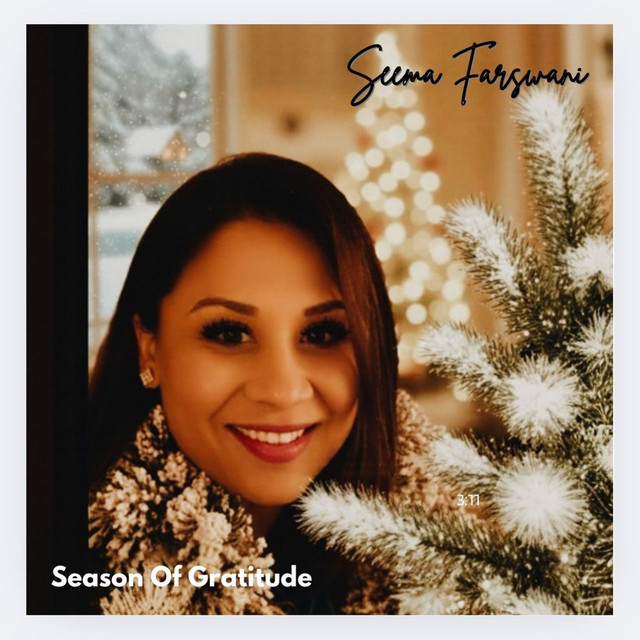 Seema Farswani-Season of Gratitude