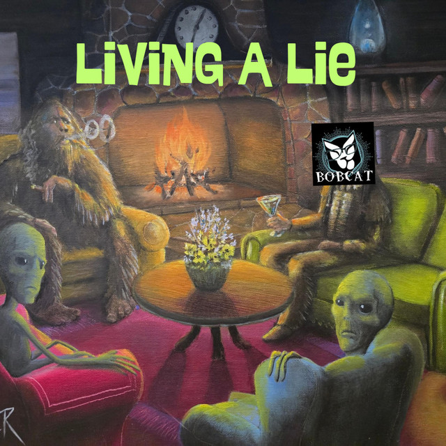 Bobcat-Living A Lie