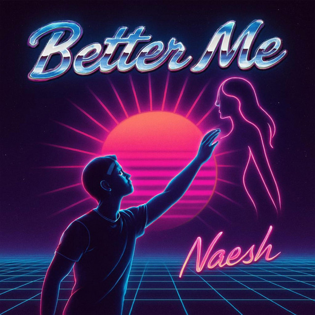 Naesh-Better Me