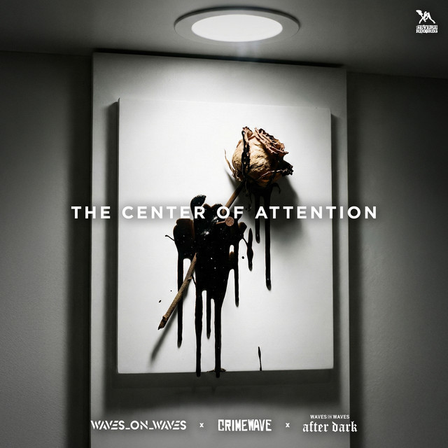 Waves_On_Waves x Waves On Waves After Dark x Crimewave-The Center Of Attention