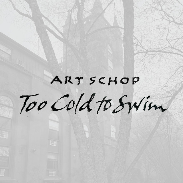 Art Schop-Too Cold to Swim