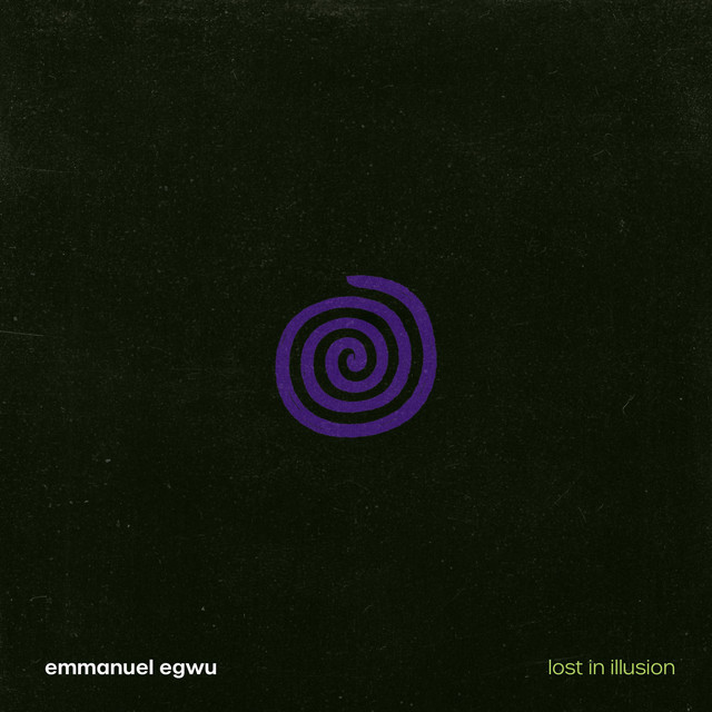 emmanuel egwu-lost in illusion