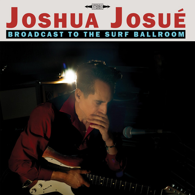 Joshua Josué-Now That You’re Gone (Ritchie Valens Cover)