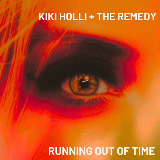 KiKi Holli-RUNNING OUT OF&nbsp;TIME
