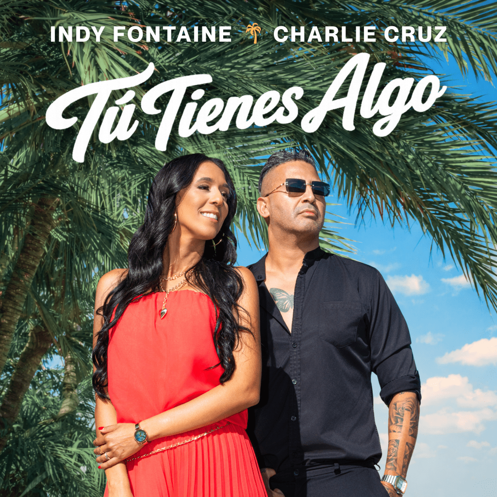 Indy Fontaine-Tu Tienes&nbsp;Algo