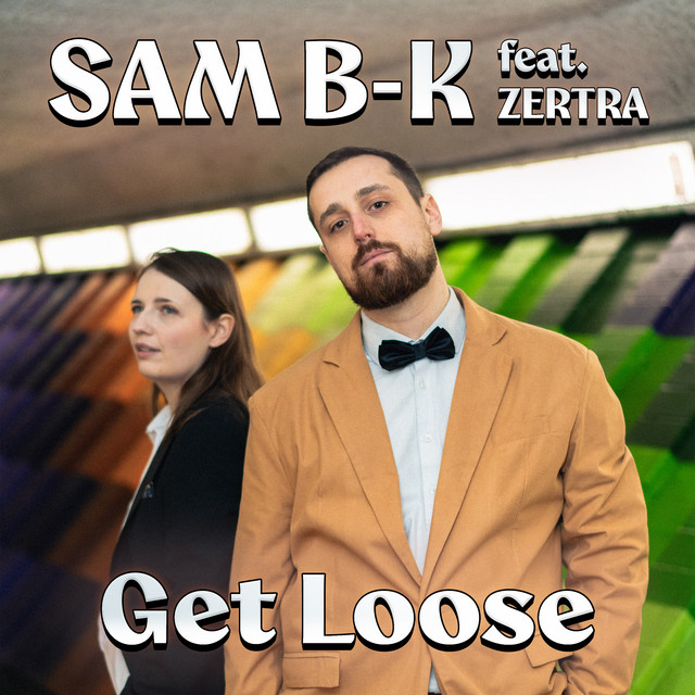 Sam B-K-Get Loose