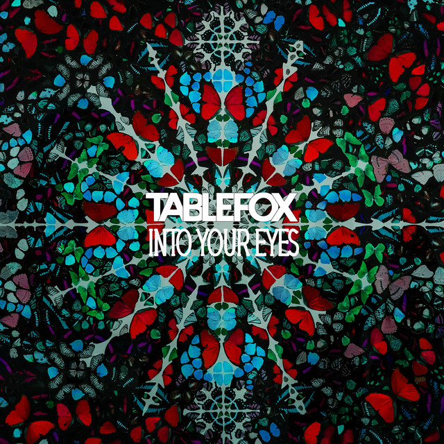 Tablefox-Into Your Eyes