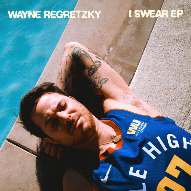 Wayne Regretzky- I Swear