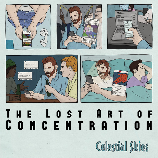 Celestial Skies – The Lost Art of&nbsp;Concentration