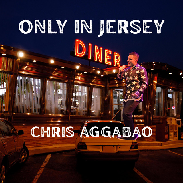 Chris Aggabao – Only in&nbsp;Jersey
