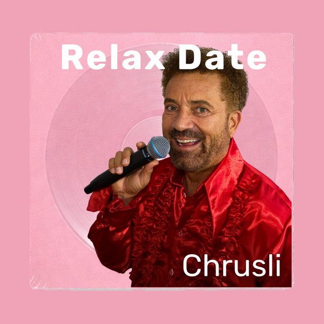 Chrusli – Relax Date