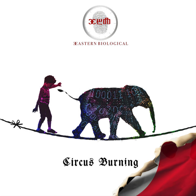 Eastern Biological – Circus Burning