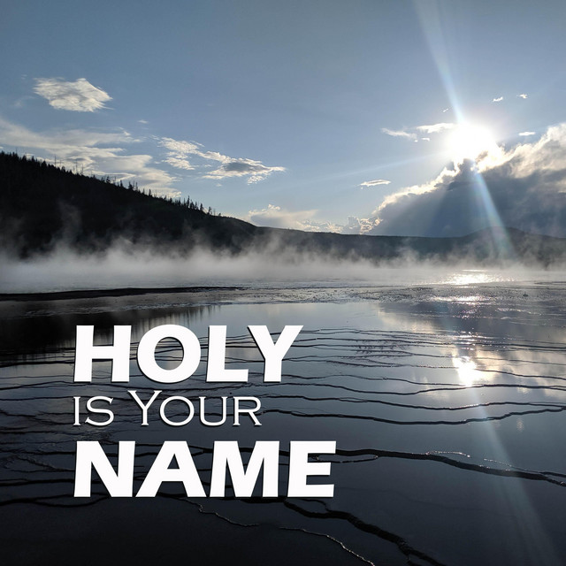 Jensen & Company – Holy Is Your Name (feat. Heidi Jensen North)