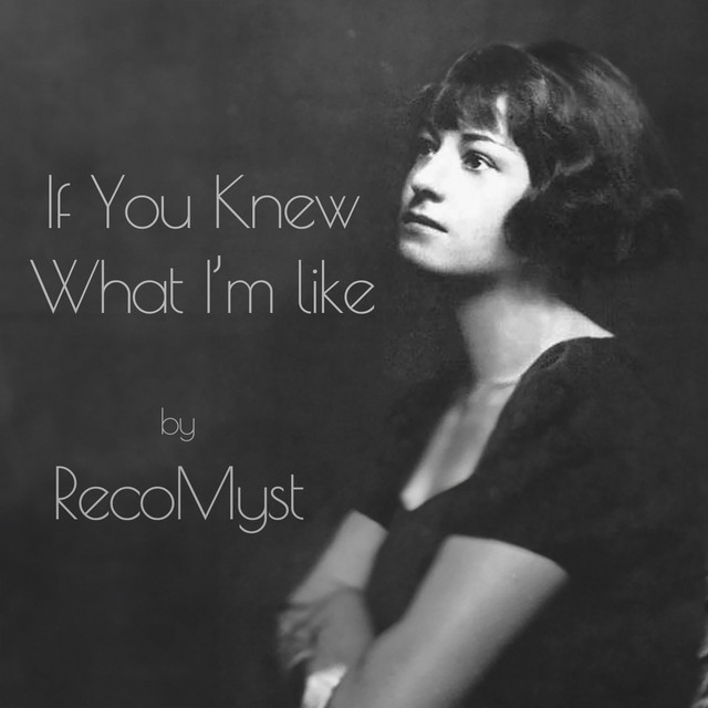 RecoMyst – If You Knew What I’m Like