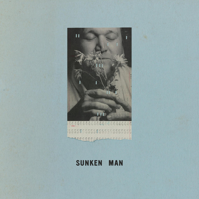 Sunken Man – Say A Little Prayer For Me