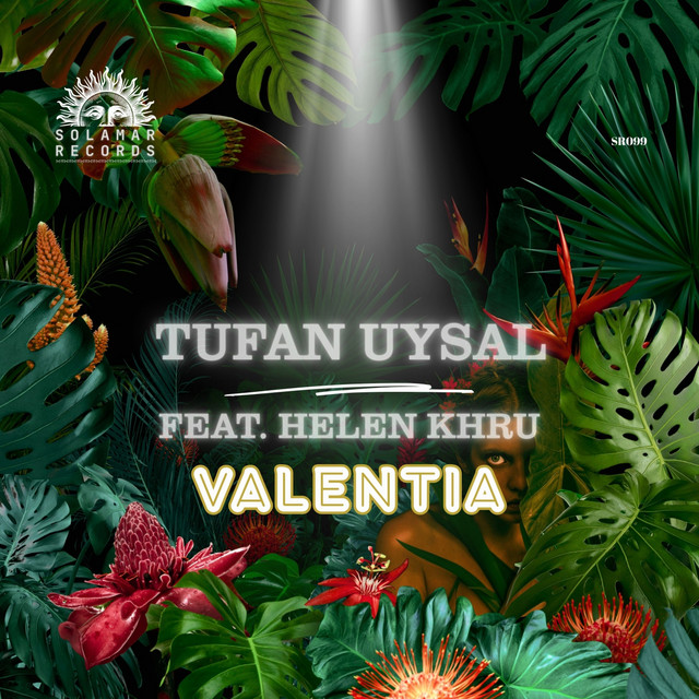 Tufan Uysal – Valentia
