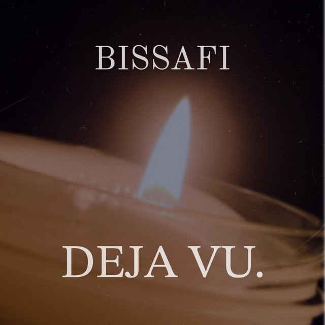 Bissafi – Deja&nbsp;Vu