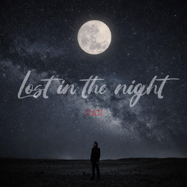 KAN – Lost In The Night