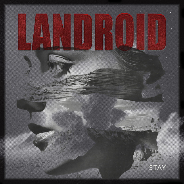 Landroid – Stay