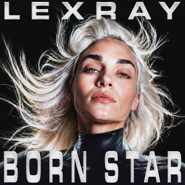 LEXRAY – BORN STAR