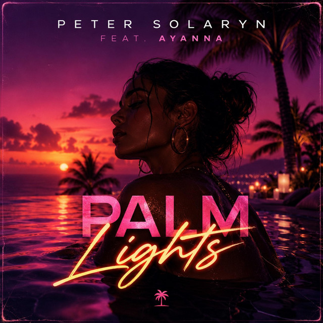 Peter Solaryn – Palm Lights