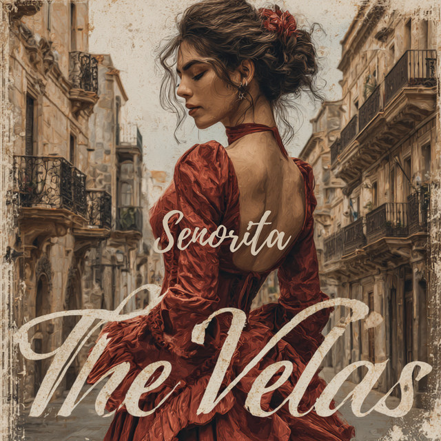 The Velas – Senorita