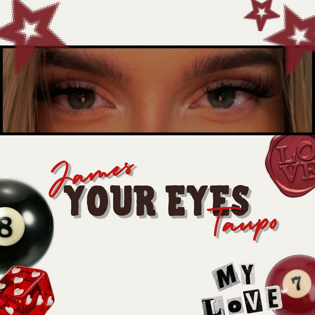 James Taupo – Your Eyes