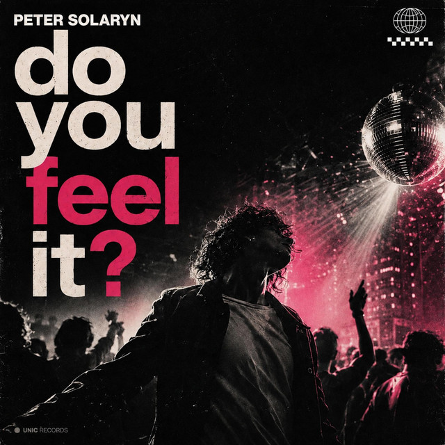 Peter Solaryn – Do You Feel It ?