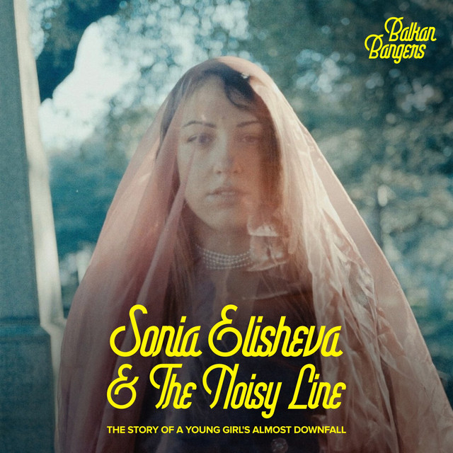 Sonia Elisheva x The Noisy Line – The story of a young girl’s almost downfall
