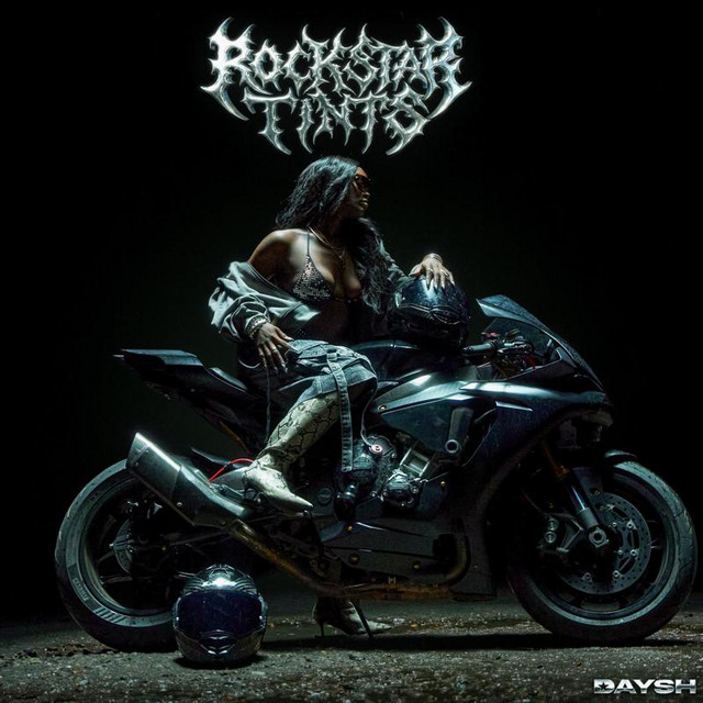 DAYSH – ROCKSTAR TINTS