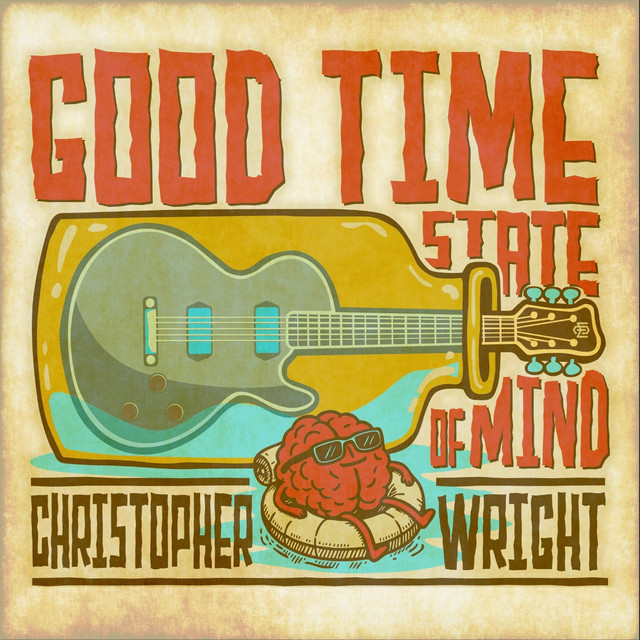Christopher Wright – Good Time State of Mind
